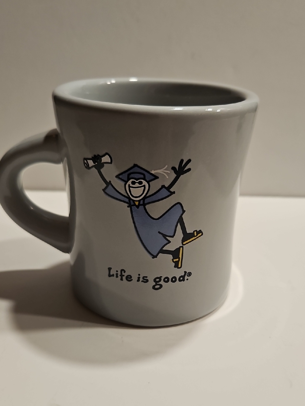 Life Is Good Graduation Mug "Do what you like like what you do."